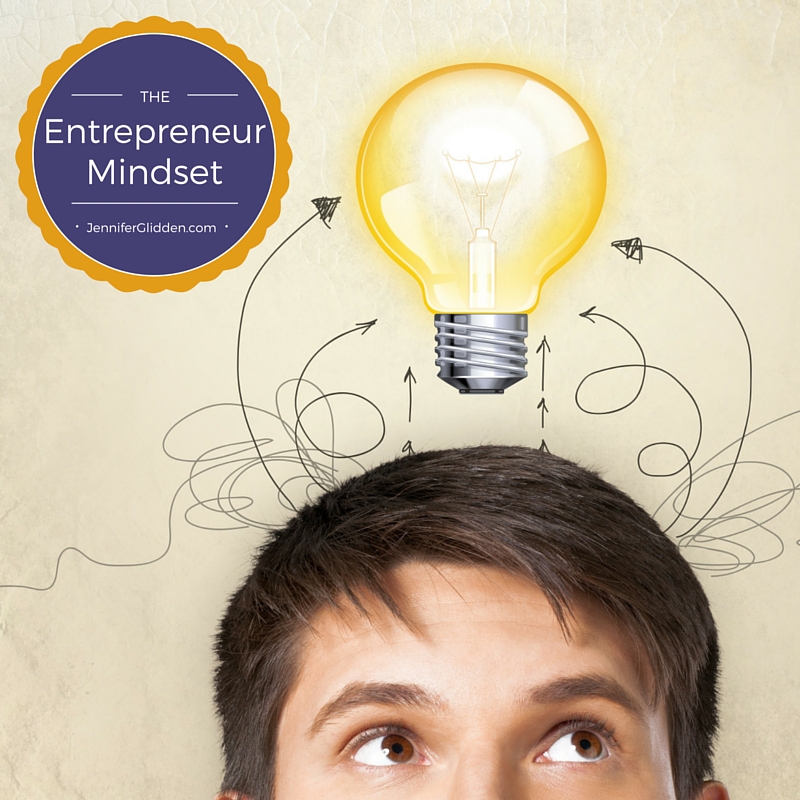 How To Develop An Entrepreneurial Mindset